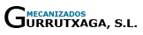 Mecanizados Gurrutxaga,
S.L. B.Landeta P. Arretxe,10, Azpeitia 
T 943 150545 F 943 816504